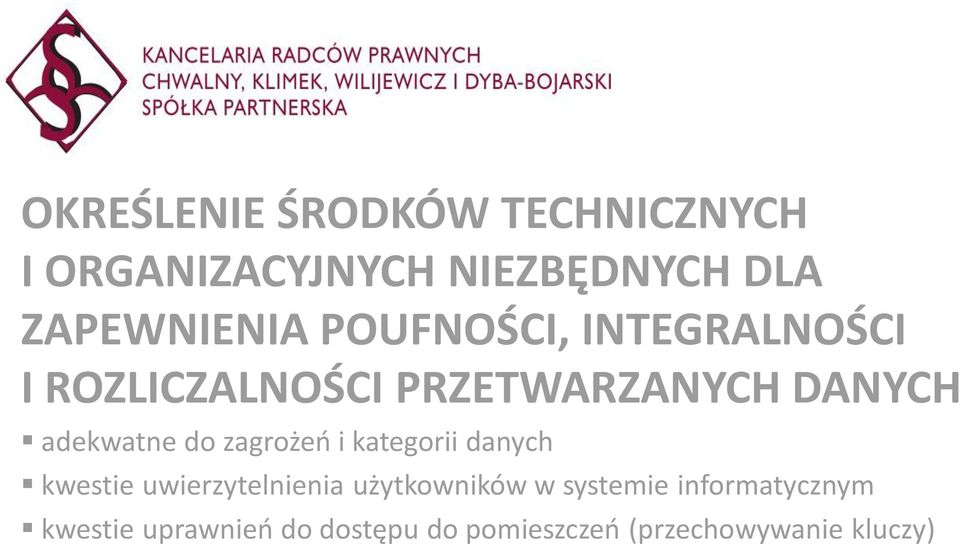 zagrożeń i kategorii danych kwestie uwierzytelnienia użytkowników w systemie