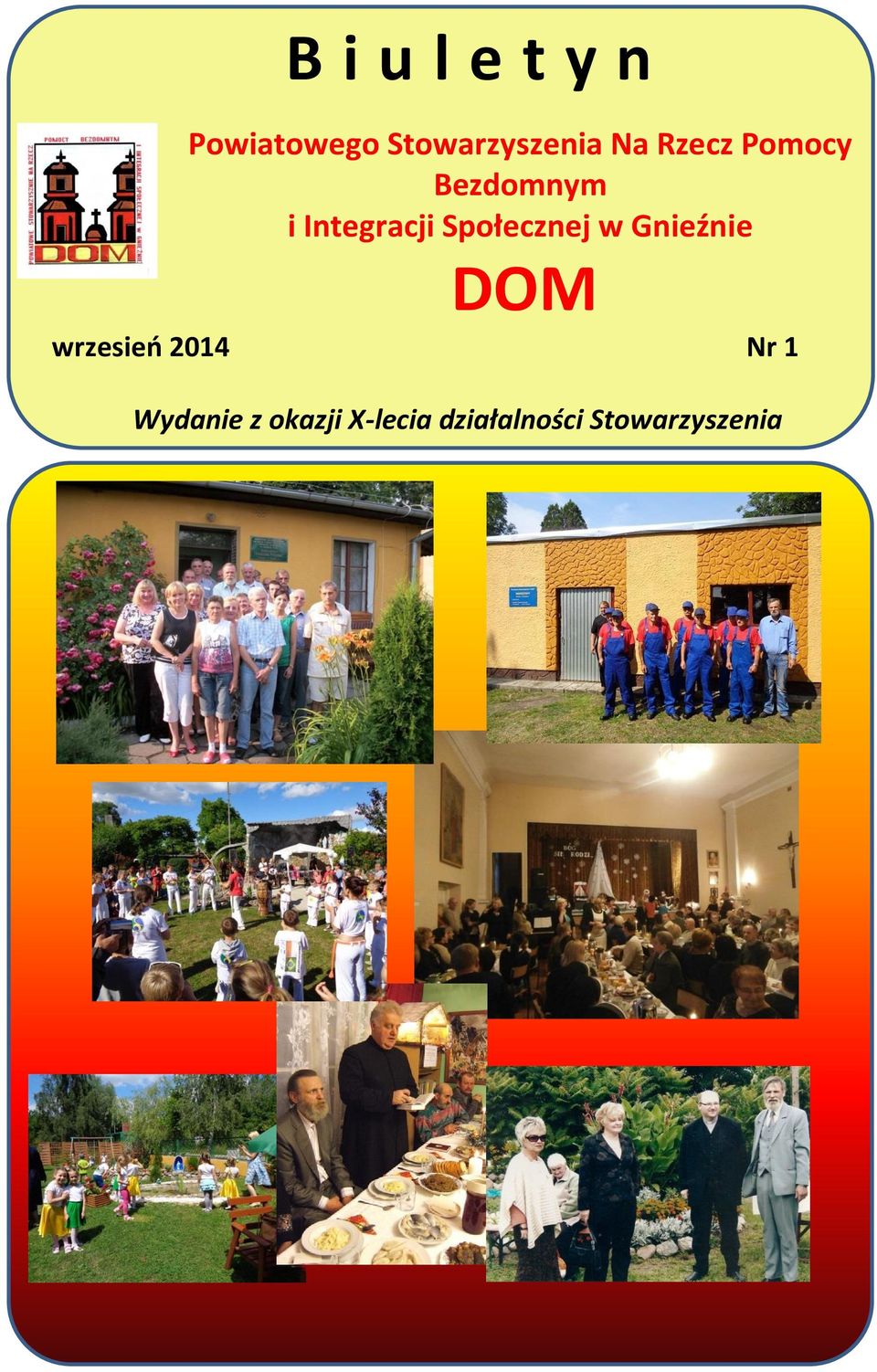 Społecznej w Gnieźnie DOM wrzesień 2014 Nr 1