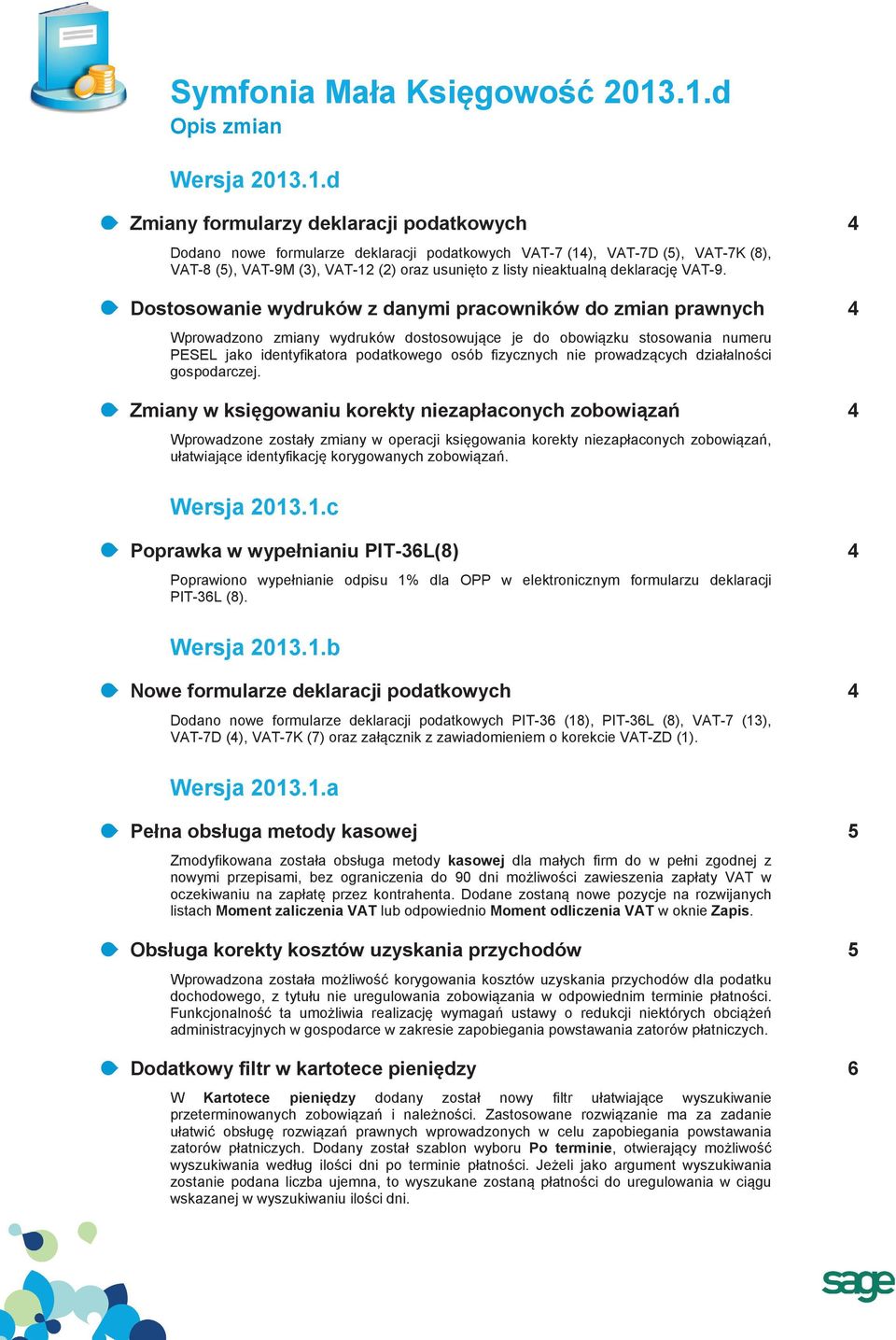 usunięto z listy nieaktualną deklarację VAT-9.