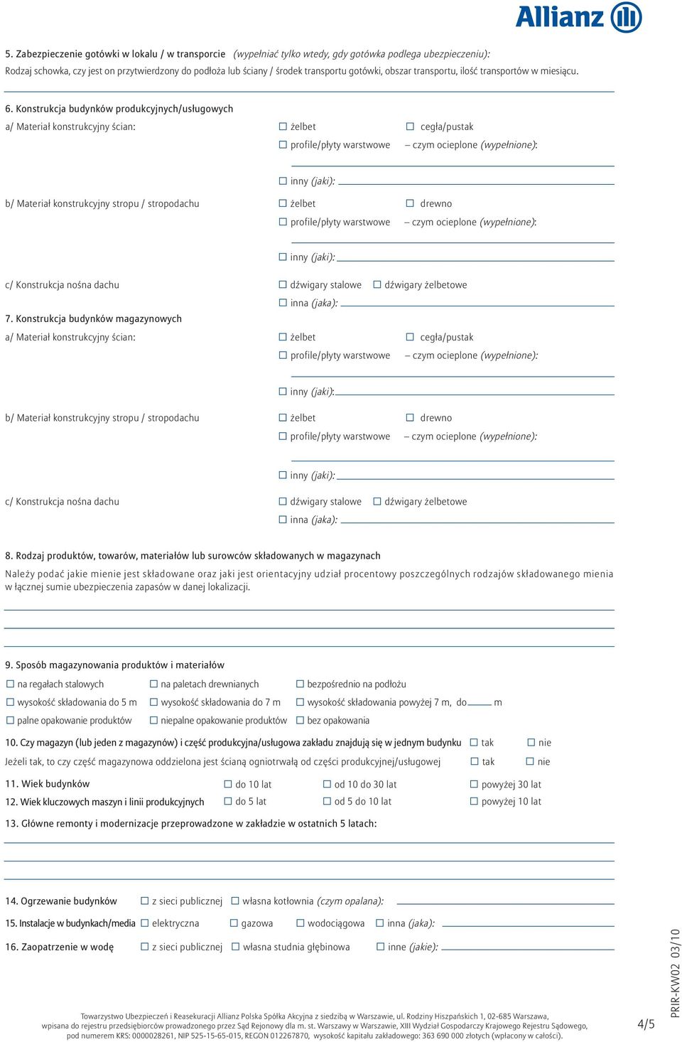 Konstrukcja budynków produkcyjnych/usługowych a/ Materiał konstrukcyjny ścian: żelbet cegła/pustak profile/płyty warstwowe czym ocieplone (wypełnione): b/ Materiał konstrukcyjny stropu / stropodachu