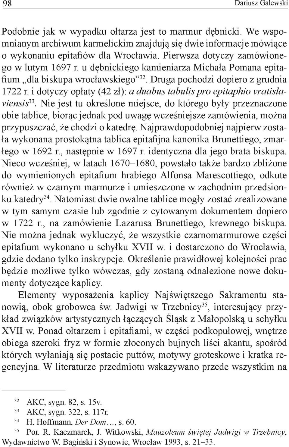 i dotyczy opłaty (42 zł): a duabus tabulis pro epitaphio vratislaviensis 33.