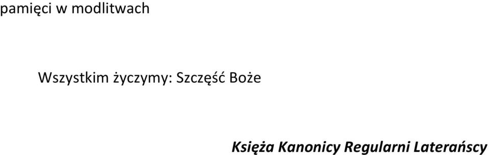 Szczęść Boże Księża