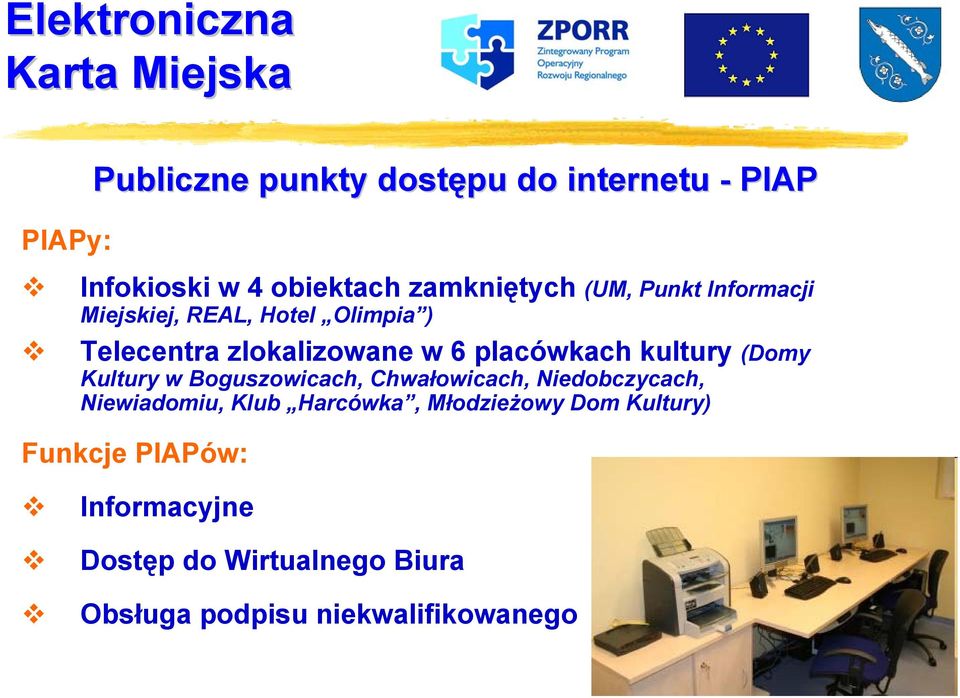 (Domy Kultury w Boguszowicach, Chwałowicach, Niedobczycach, Niewiadomiu, Klub Harcówka,