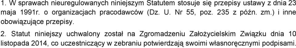 ) i inne obowiązujące przepisy. 2.