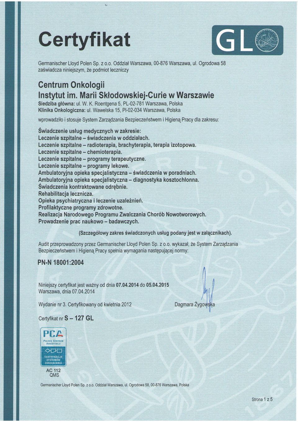 terapiaizotopowa, radioterapia, brachyterapia, - chemioterapia. terapeutyczne, lekowe. - Swiadczenia w poradniach. - diagnostykakosztochlonna. Swiadczenia kontraktowane odrgbnie.