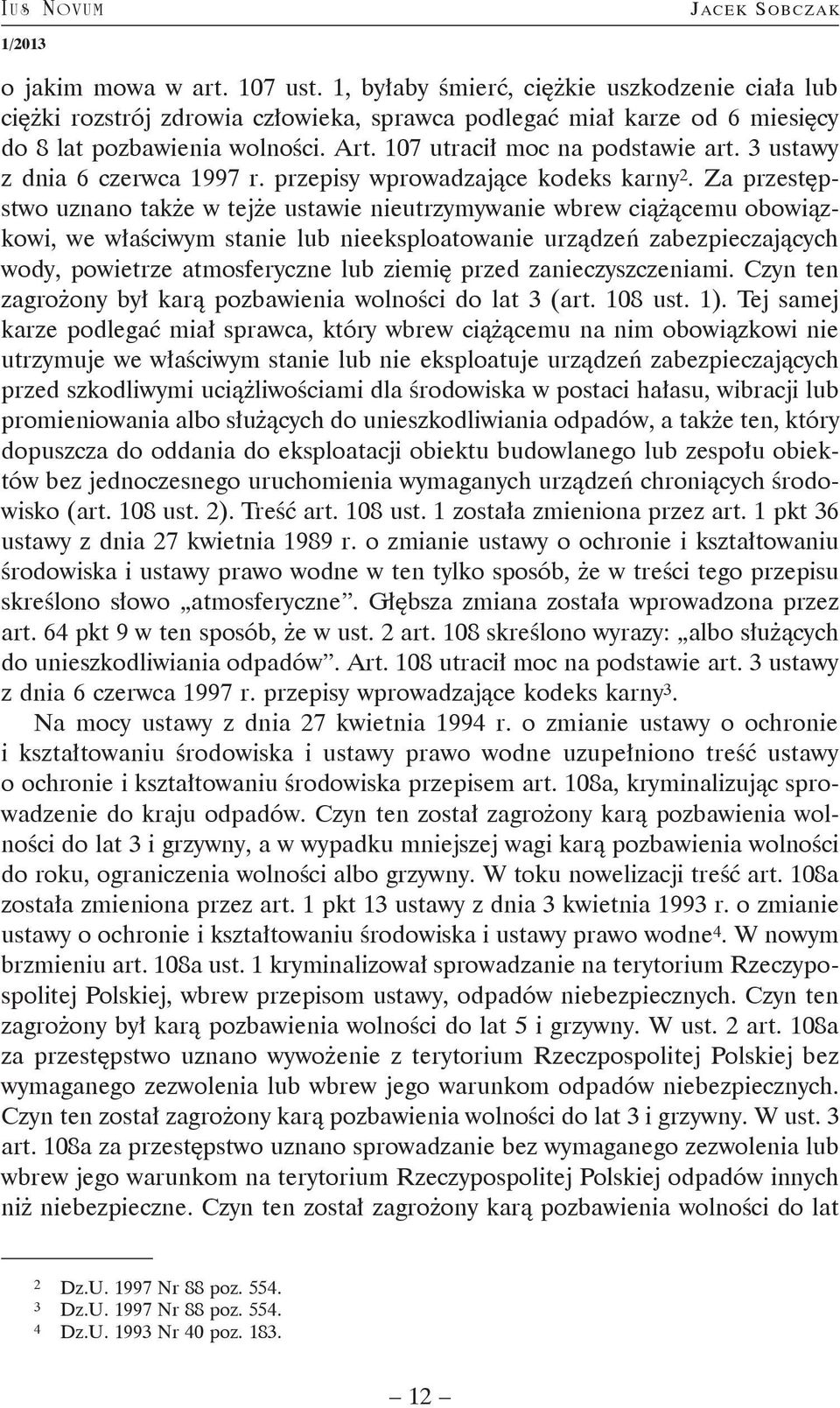 3 ustawy z dnia 6 czerwca 1997 r. przepisy wprowadzające kodeks karny 2.