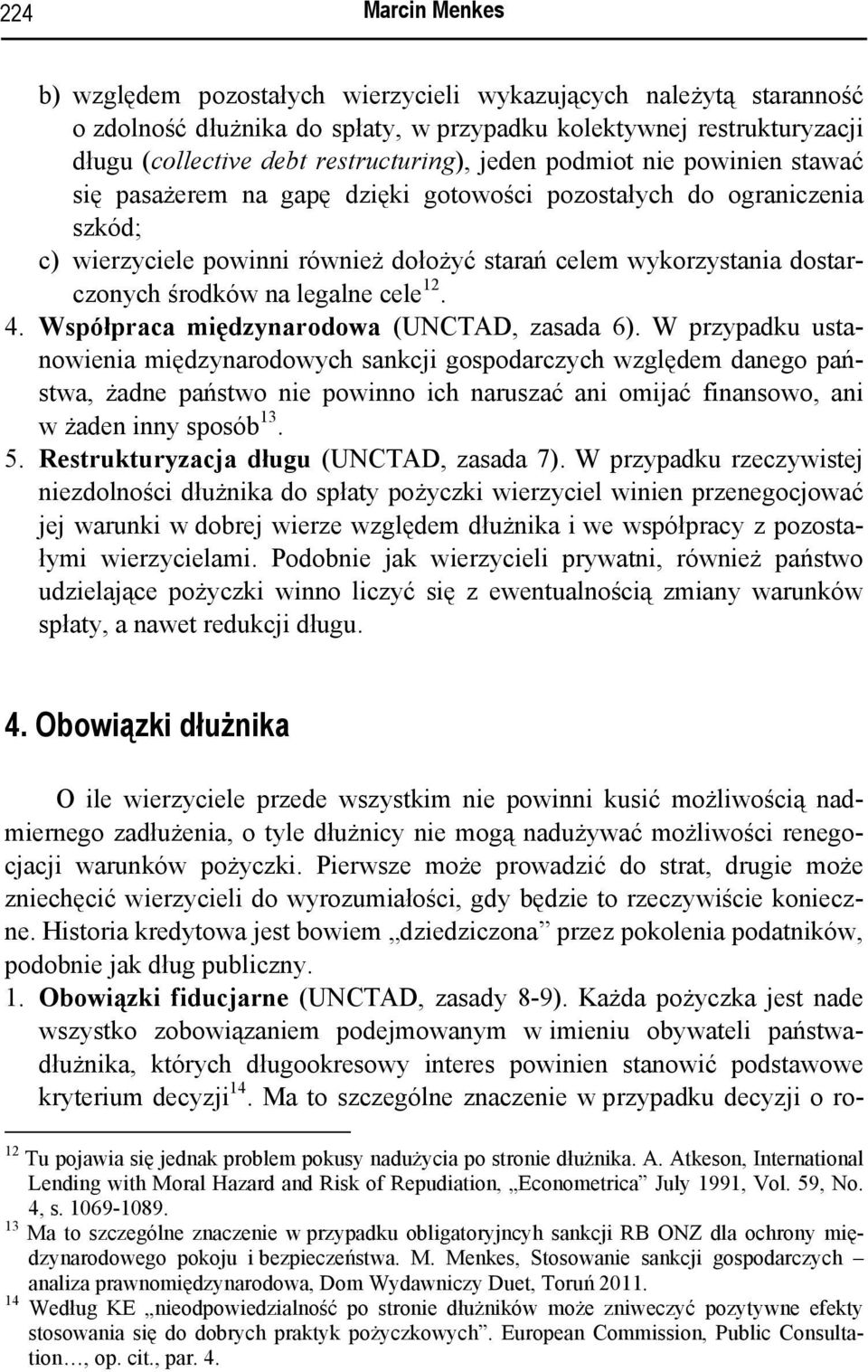 legalne cele 12. 4. Współpraca międzynarodowa (UNCTAD, zasada 6).