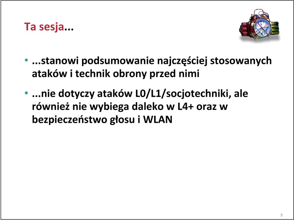 ataków i technik obrony przed nimi.