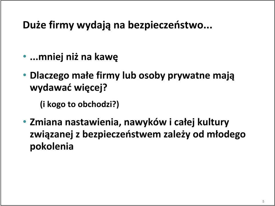 prywatne mają wydawać więcej? (i kogo to obchodzi?