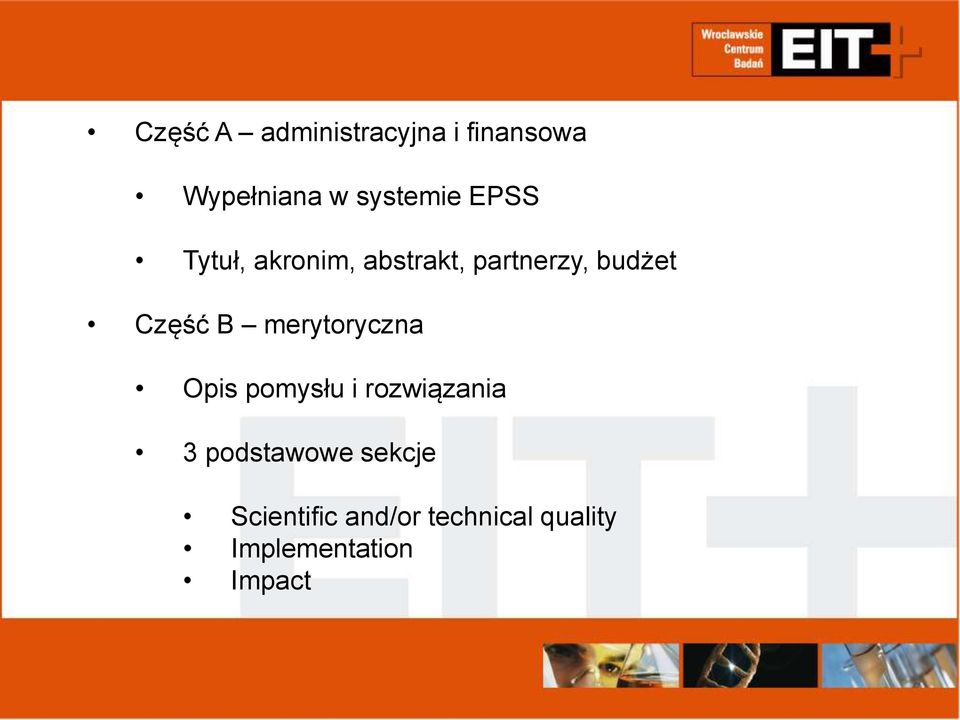 merytoryczna Opis pomysłu i rozwiązania 3 podstawowe