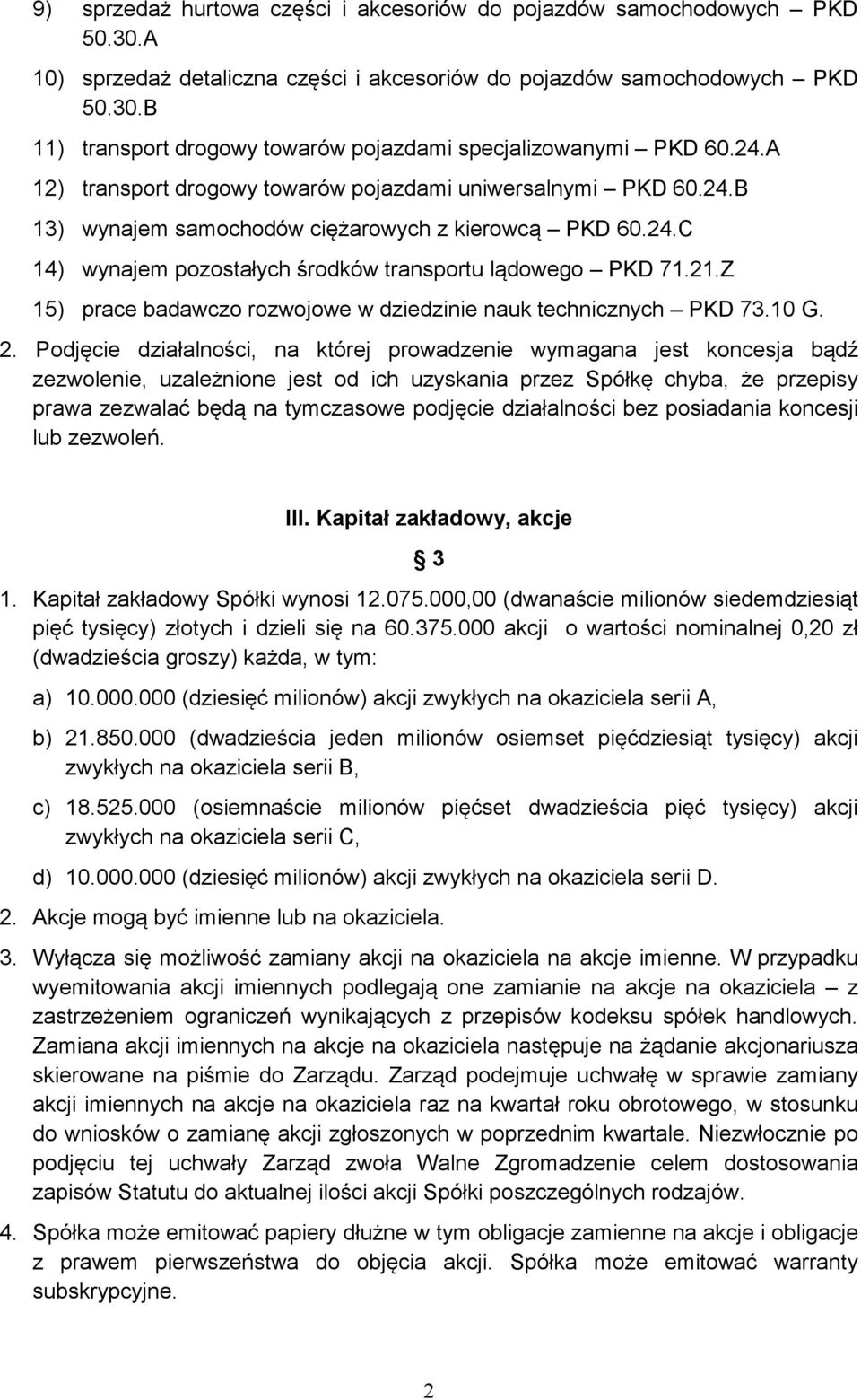 Z 15) prace badawczo rozwojowe w dziedzinie nauk technicznych PKD 73.10 G. 2.