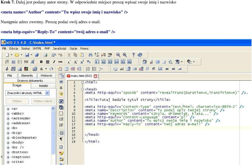 name="author" content="tu wpisz swoje imię i nazwisko" /> Następnie