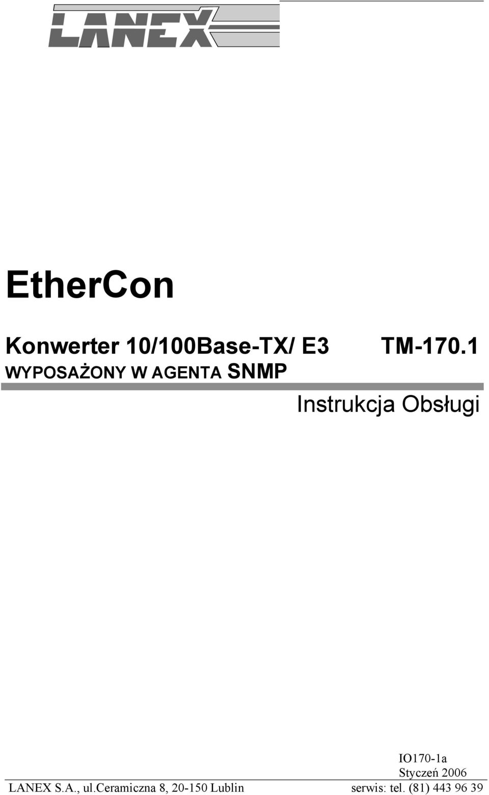 1 IO170-1a Styczeń 2006 LANEX S.A., ul.