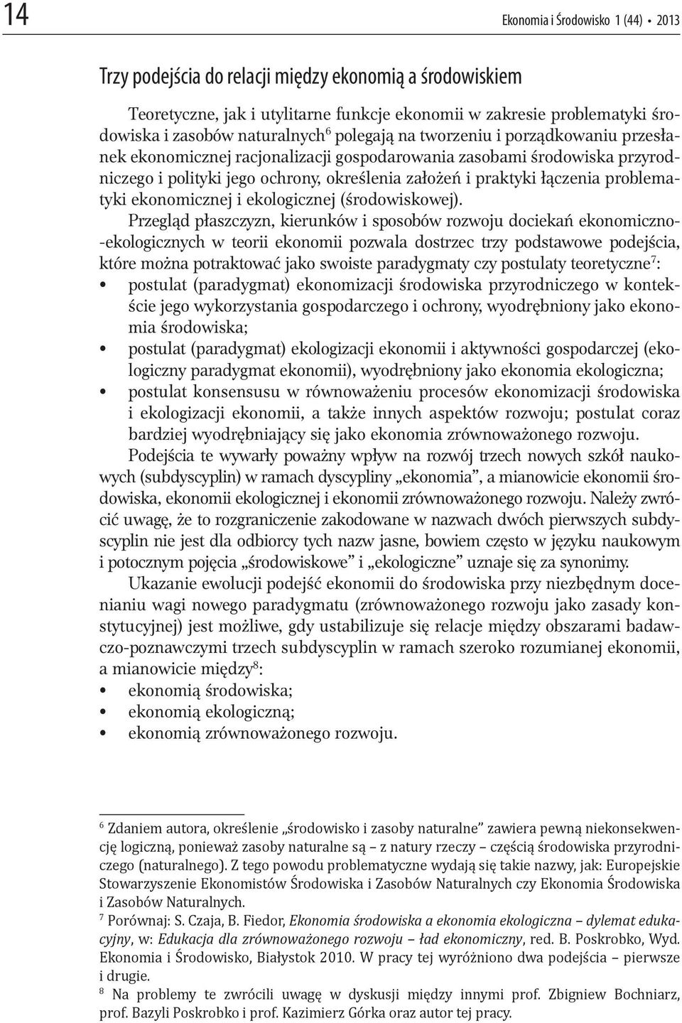 problematyki ekonomicznej i ekologicznej (środowiskowej).