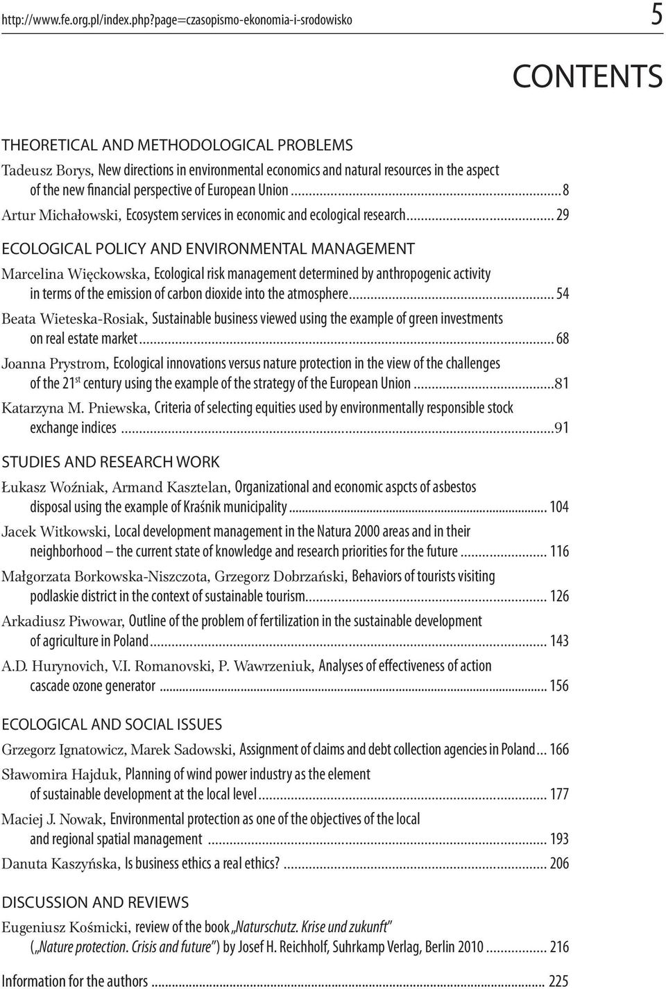 financial perspective of European Union...8 Artur Michałowski, Ecosystem services in economic and ecological research.