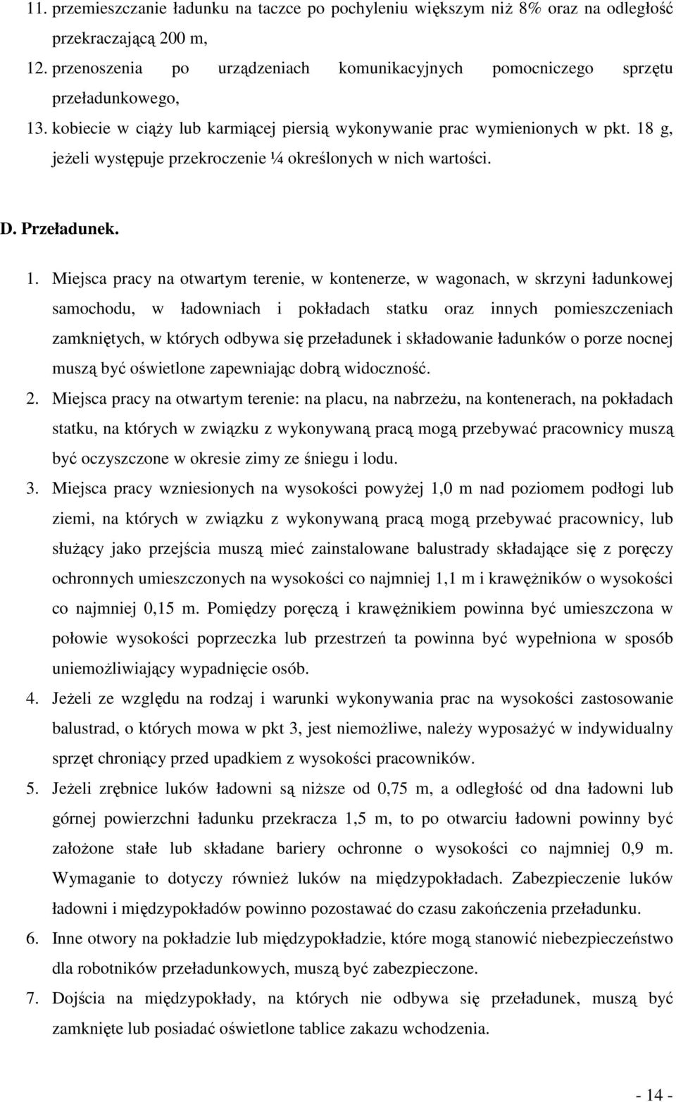 g, jeżeli występuje przekroczenie ¼ określonych w nich wartości. D. Przeładunek. 1.