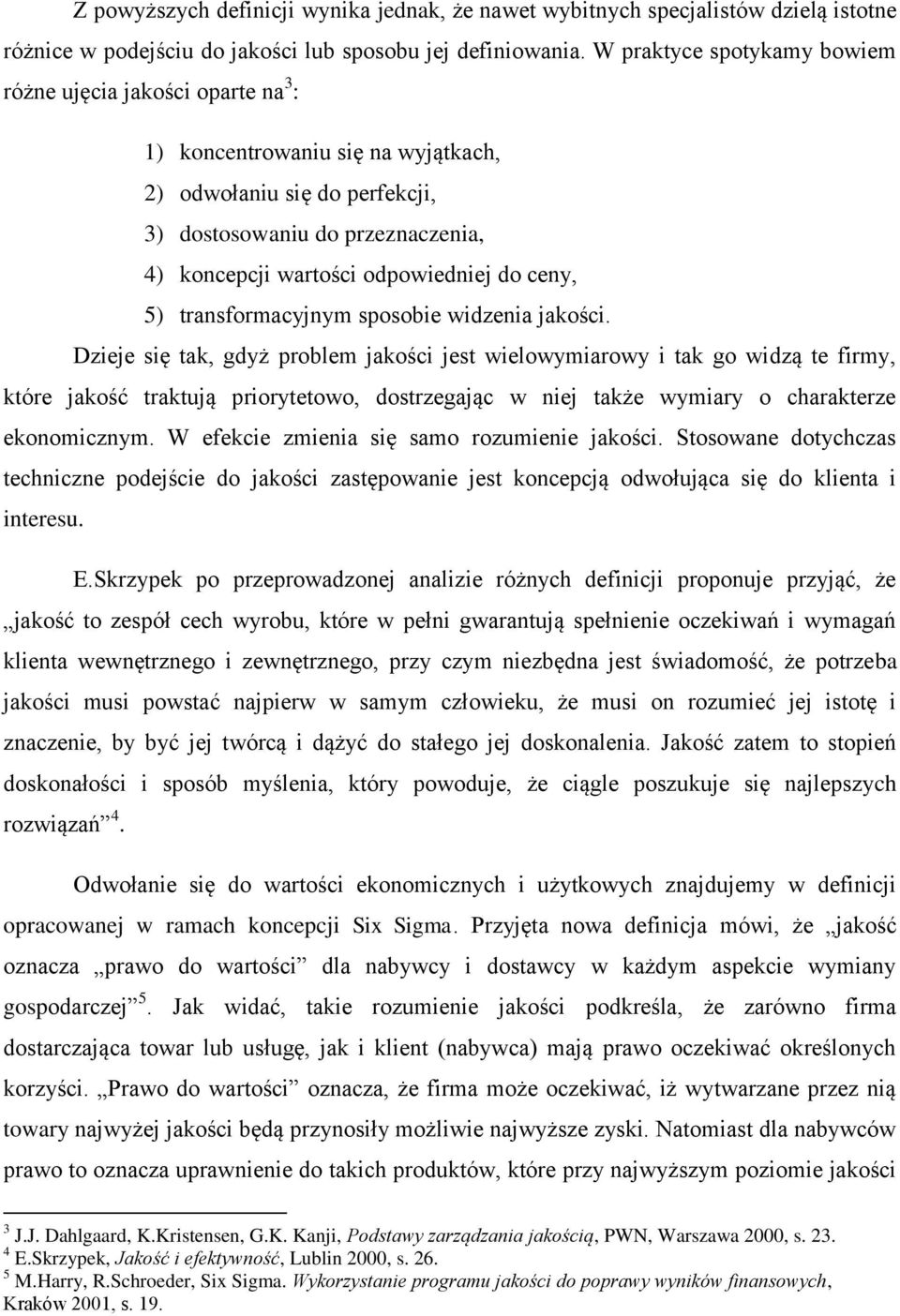 do ceny, 5) transformacyjnym sposobie widzenia jakości.