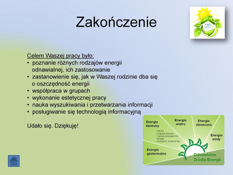 oszczędność energii współpraca w grupach wykonanie estetycznej pracy nauka