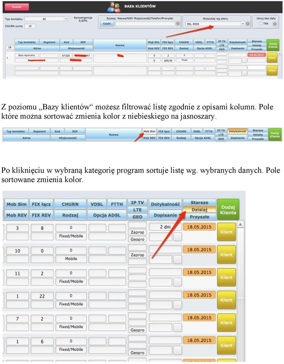 Pole które można sortować zmienia kolor z niebieskiego na