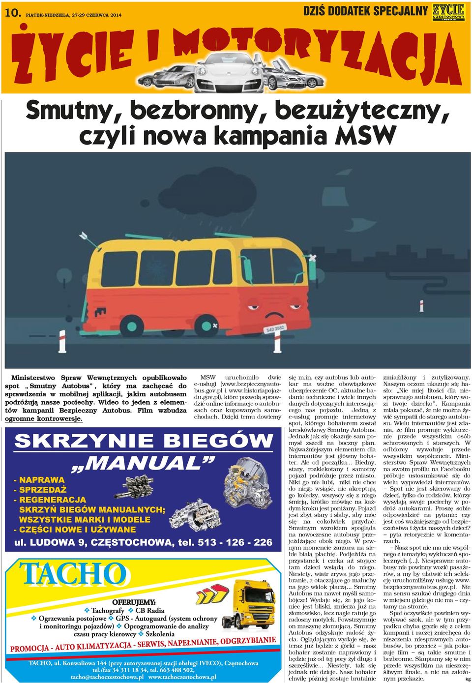 bezpiecznyautobus.gov.pl i www.historiapojazdu.gov.pl), które pozwolą sprawdzić online