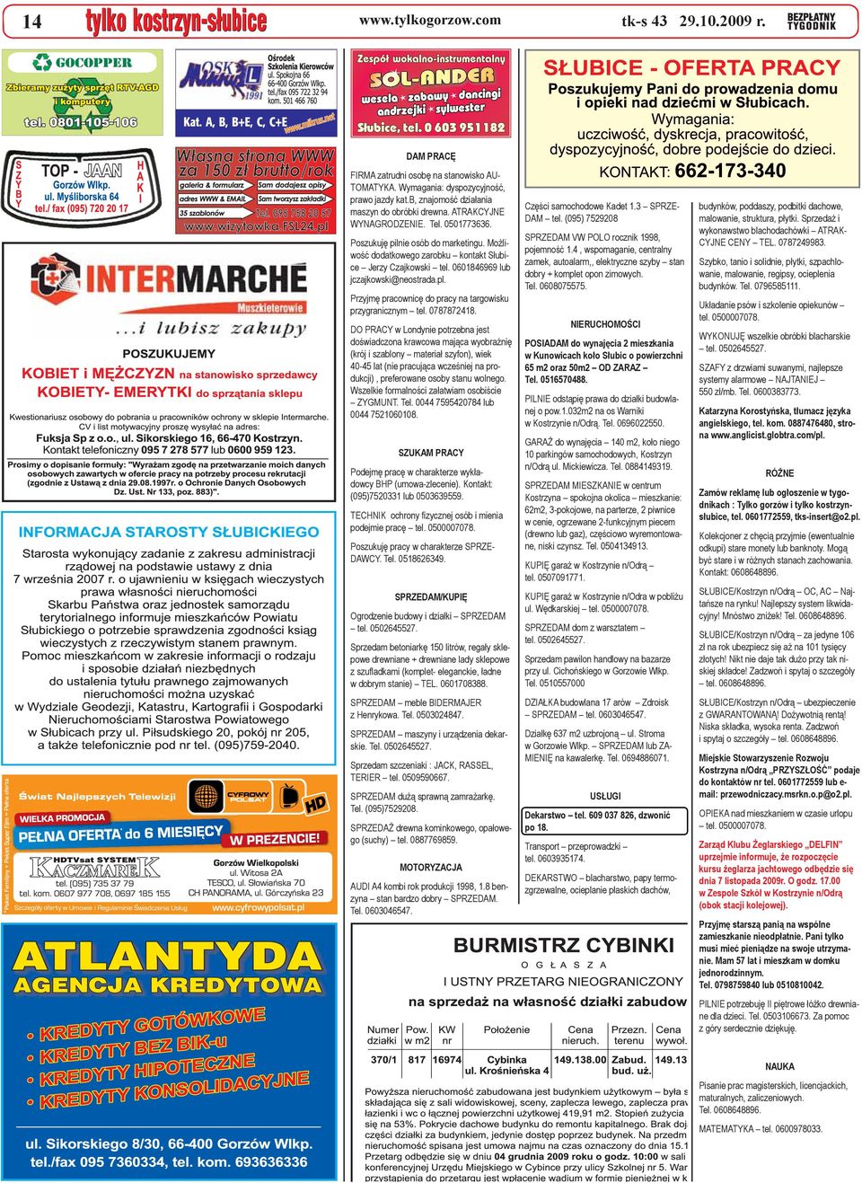 3 SPRZEDAM tel. (095) 7529208 SPRZEDAM VW POLO rocznik 1998, pojemność 1.4, wspomaganie, centralny zamek, autoalarm,, elektryczne szyby stan dobry + komplet opon zimowych. Tel. 0608075575.