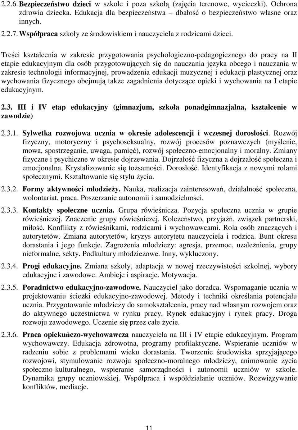 Treści kształcenia w zakresie przygotowania psychologiczno-pedagogicznego do pracy na II etapie edukacyjnym dla osób przygotowujących się do nauczania języka obcego i nauczania w zakresie technologii