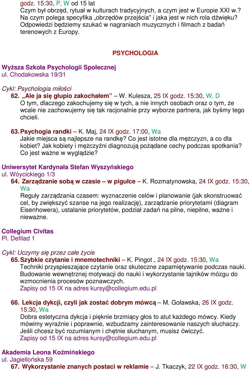 Ale ja się głupio zakochałem W. Kulesza, 25 IX godz.