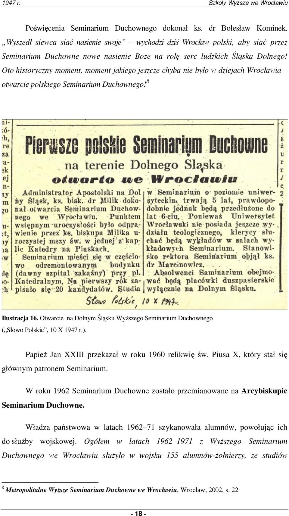 Oto historyczny moment, moment jakiego jeszcze chyba nie było w dziejach Wrocławia otwarcie polskiego Seminarium Duchownego! 8 Ilustracja 16.