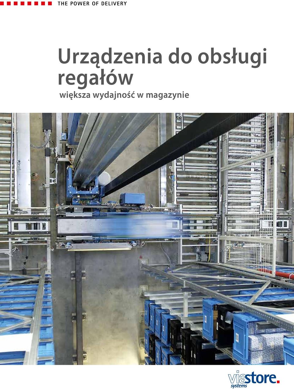 do obsługi regałów