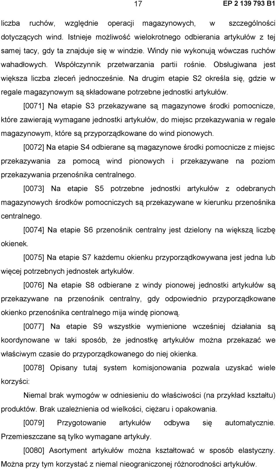 Na drugim etapie S2 określa się, gdzie w regale magazynowym są składowane potrzebne jednostki artykułów.