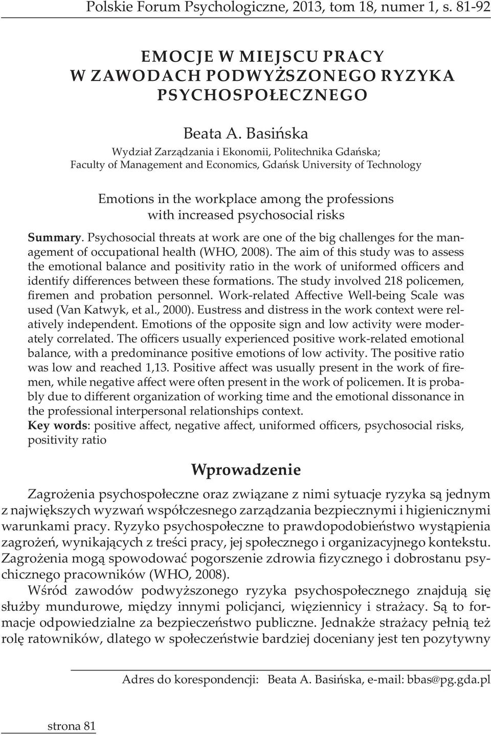 , 2000). Eustress and distress in the work context were relatively independent.