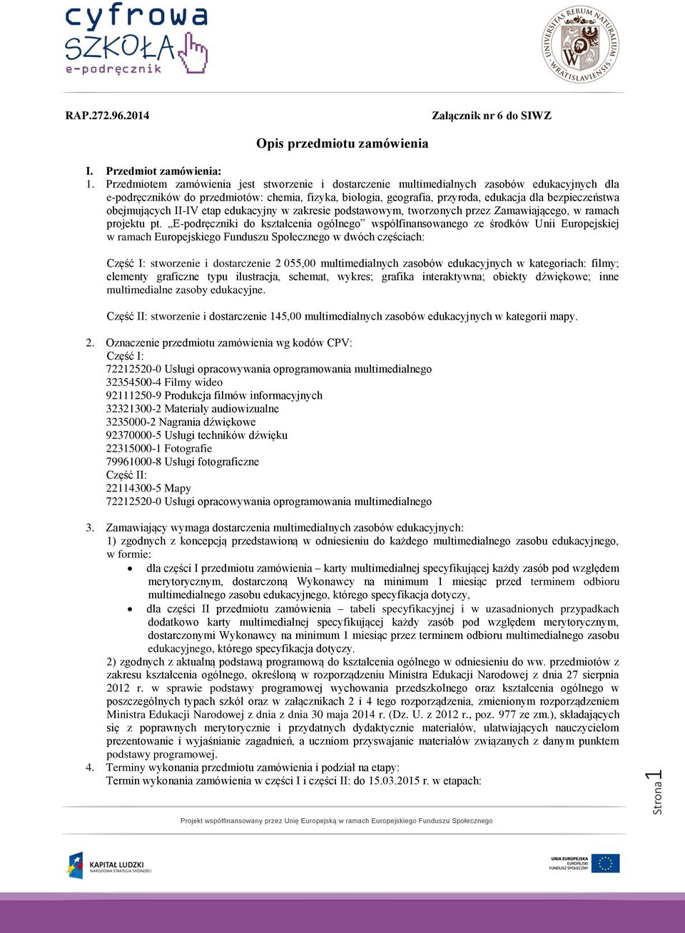 bezpieczeństwa obejmujących II-IV etap edukacyjny w zakresie podstawowym, tworzonych przez Zamawiającego, w ramach projektu pt.