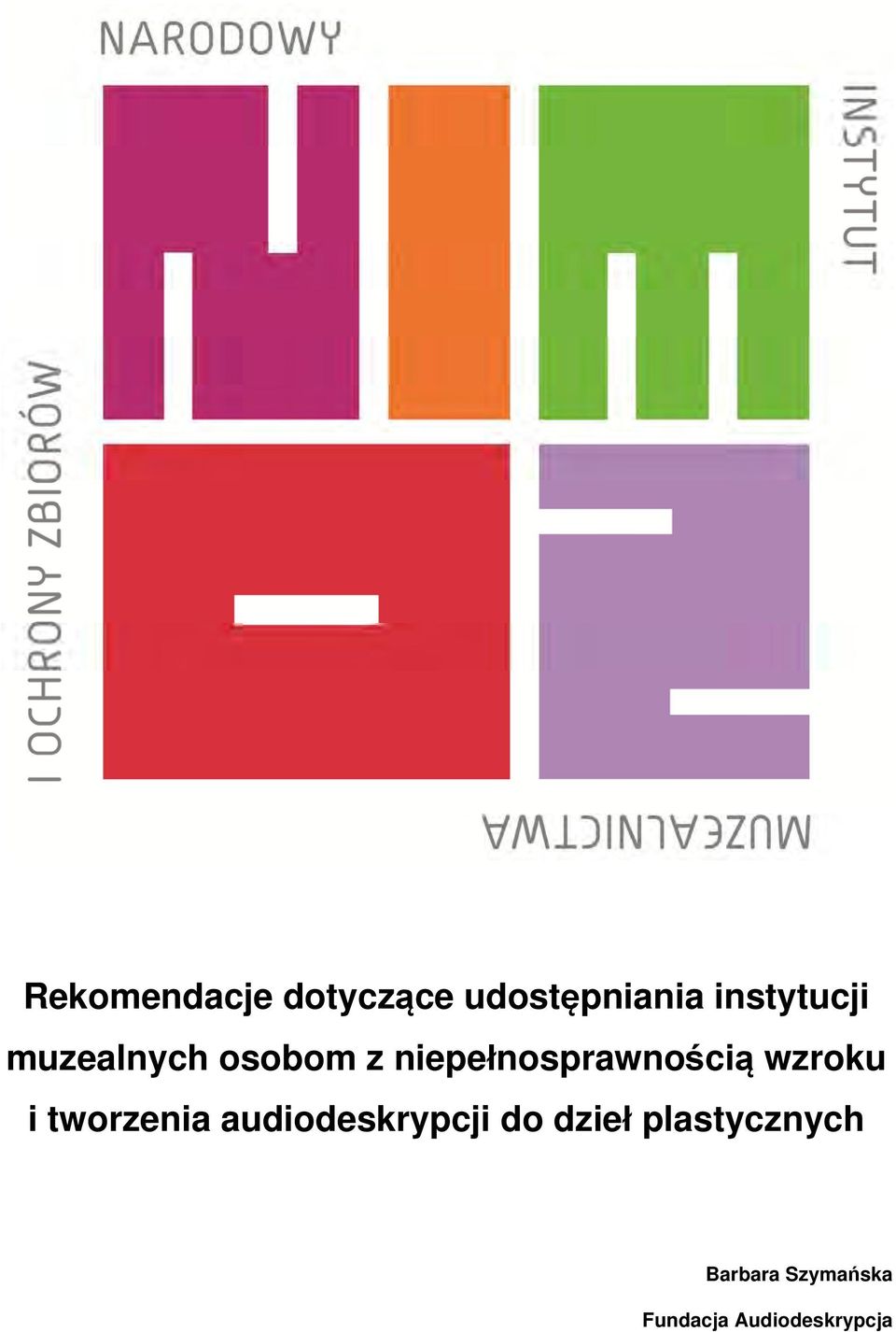 niepełnosprawnością wzroku i tworzenia