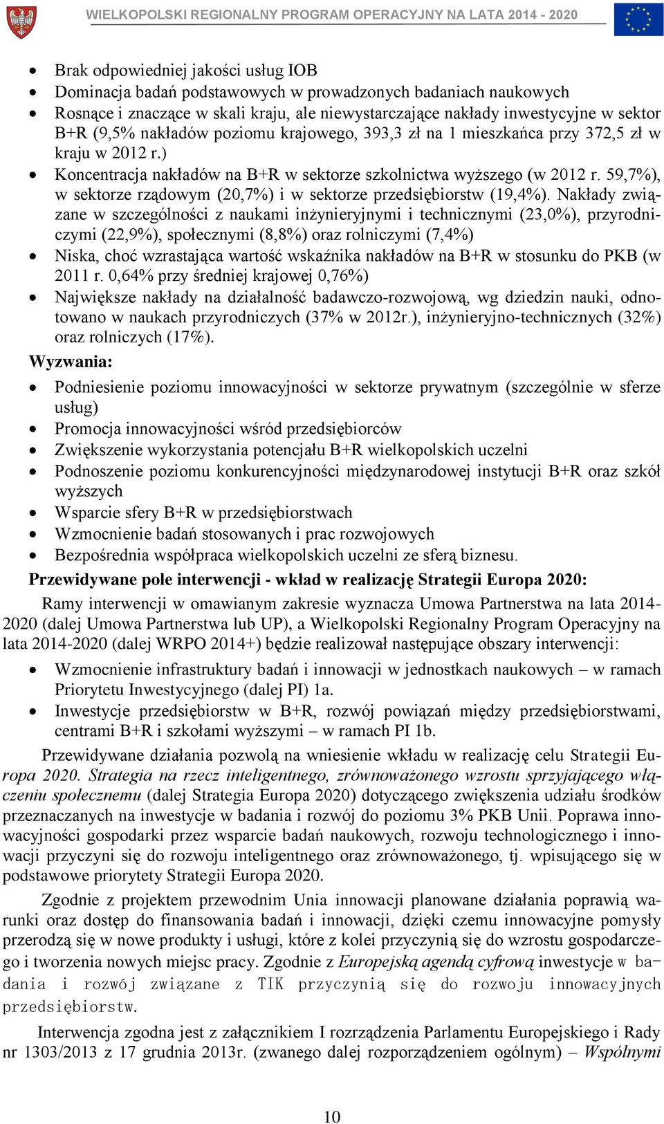 59,7%), w sektorze rządowym (20,7%) i w sektorze przedsiębiorstw (19,4%).