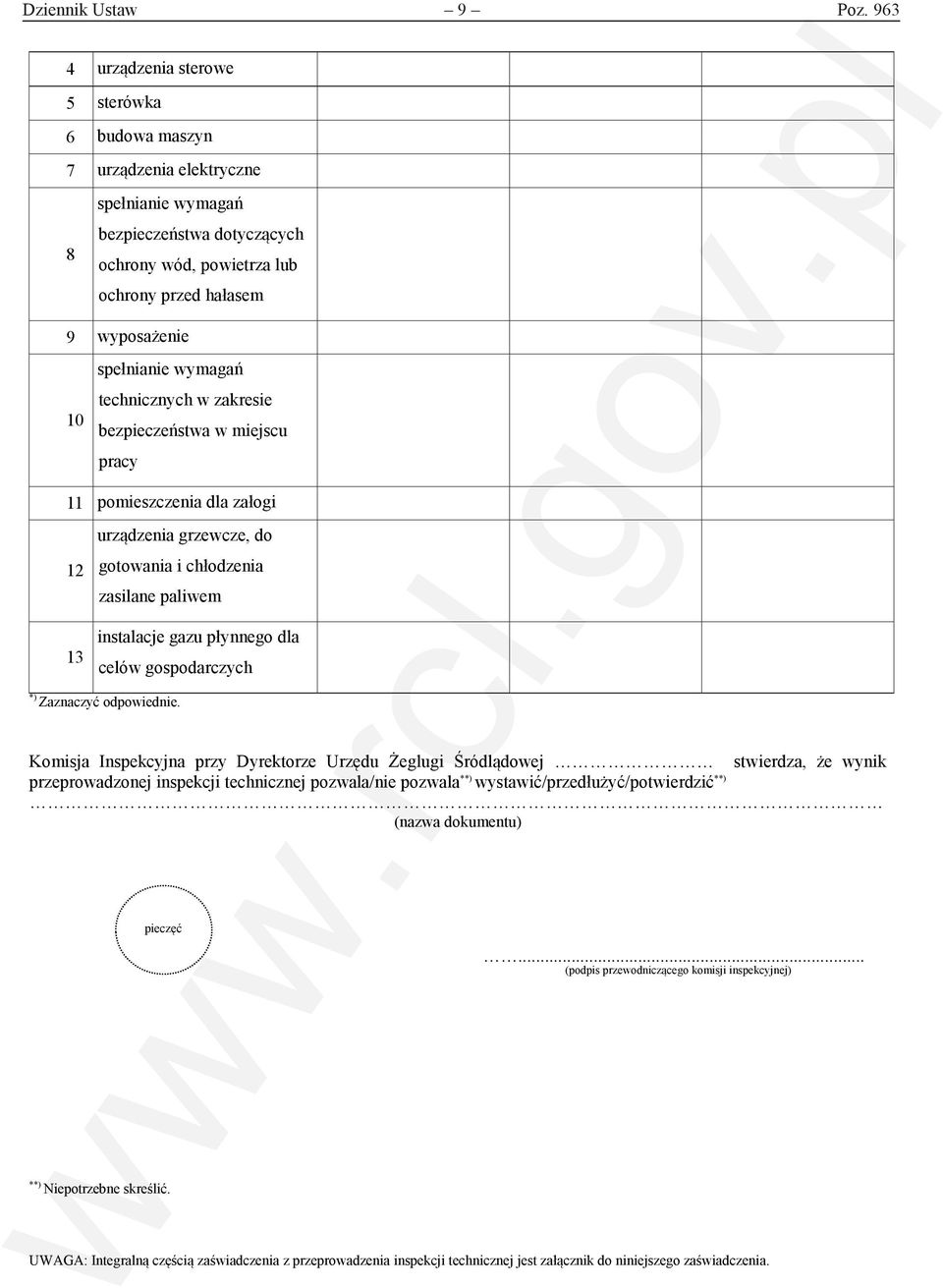 wymagań technicznych w zakresie 10 bezpieczeństwa w miejscu pracy 11 pomieszczenia dla załogi urządzenia grzewcze, do 12 gotowania i chłodzenia zasilane paliwem 13 instalacje gazu płynnego dla celów