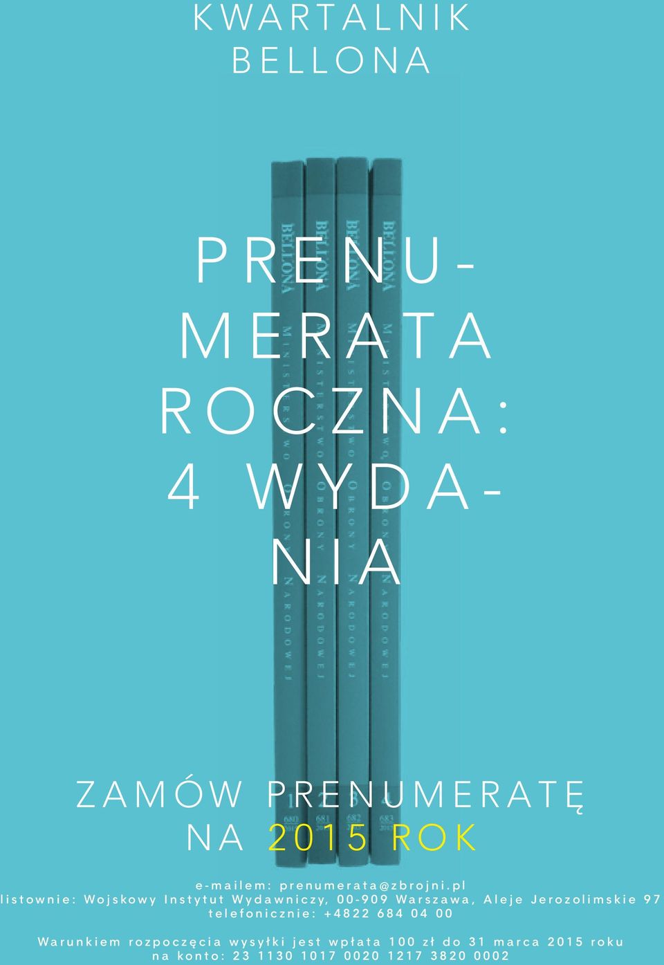 pl listownie: Wojskowy Instytut Wydawniczy, 00-909 Warszawa, Aleje Jerozolimskie 97