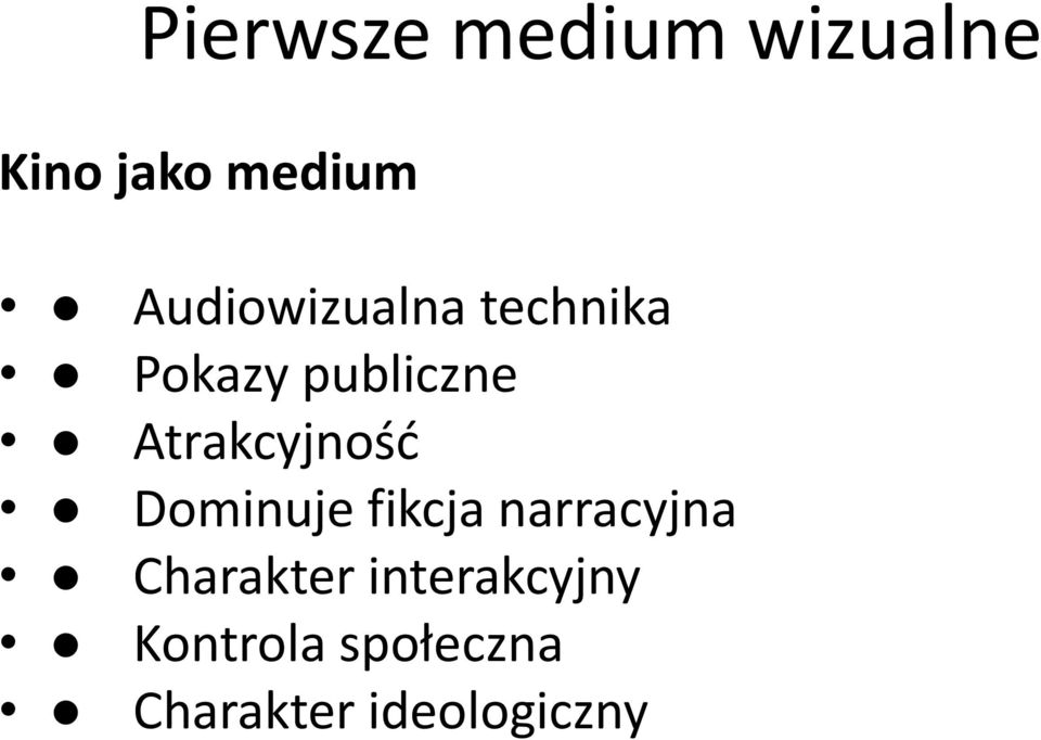 Atrakcyjnośd Dominuje fikcja narracyjna