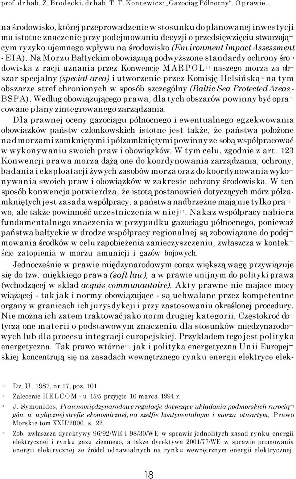 (Environment Impact Assessment - EIA).