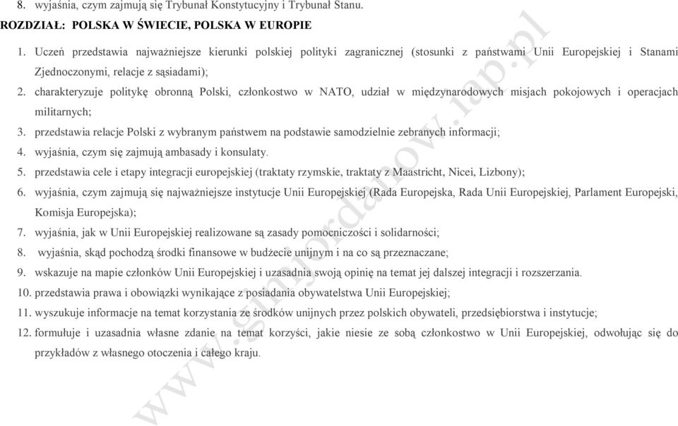 charakteryzuje politykę obronną Polski, członkostwo w NATO, udział w międzynarodowych misjach pokojowych i operacjach militarnych; 3.