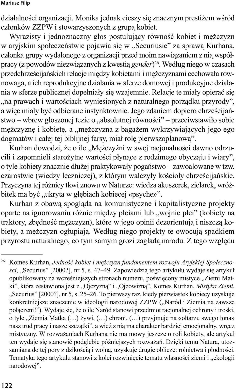 z nią współpracy (z powodów niezwiązanych z kwestią gender) 26.