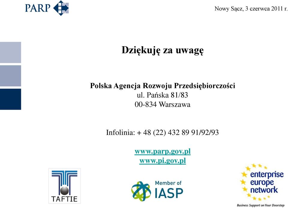 Pańska 81/83 00-834 Warszawa Infolinia: