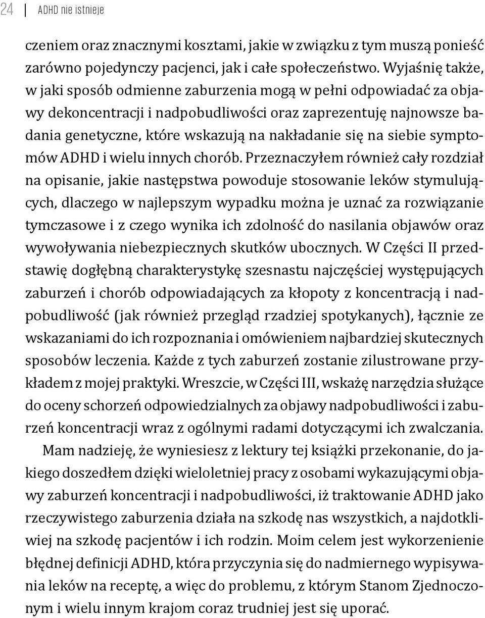 na siebie symptomów ADHD i wielu innych chorób.