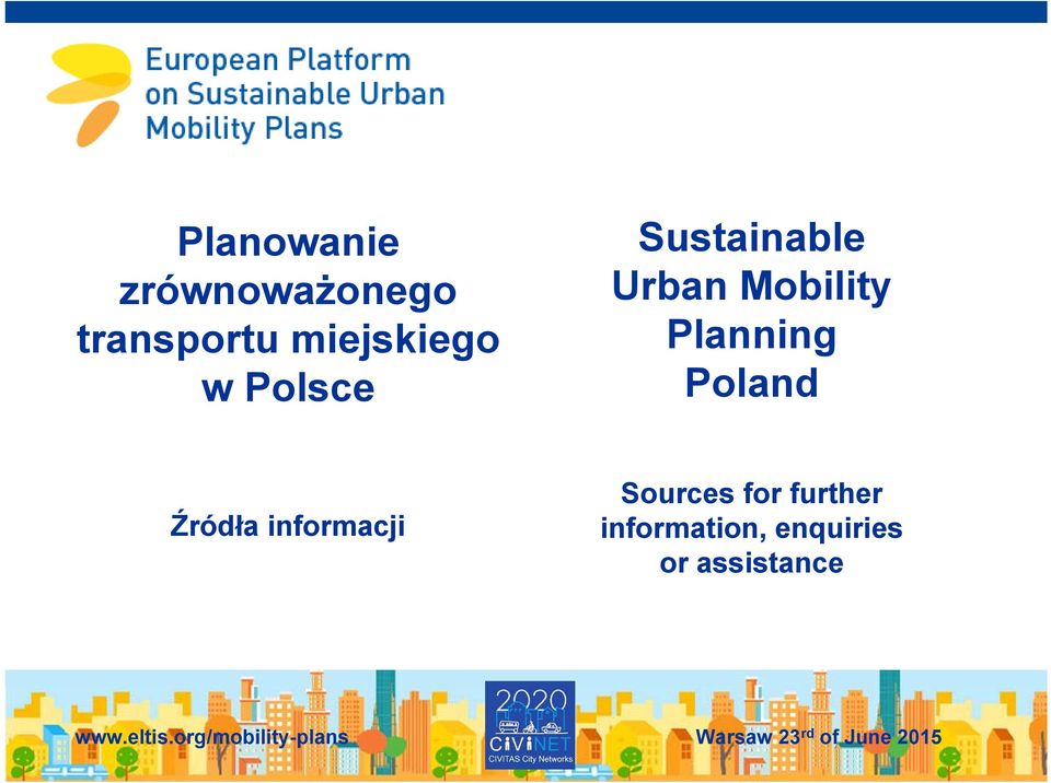 Mobility Planning Poland Źródła