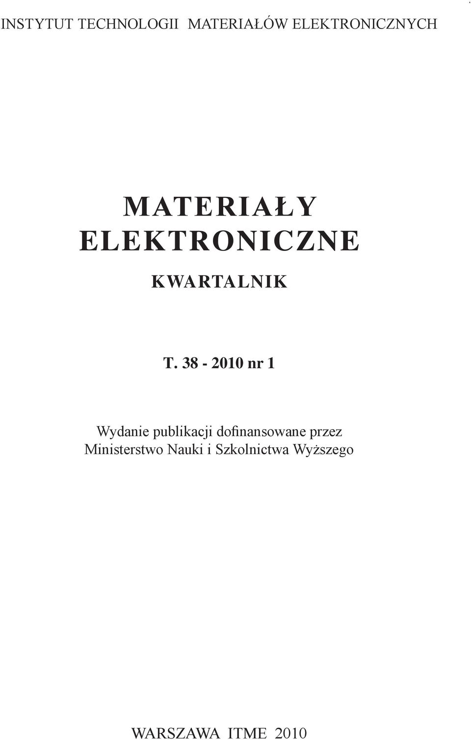 MATERIAŁY ELEKTRONICZNE KWARTALNIK T.