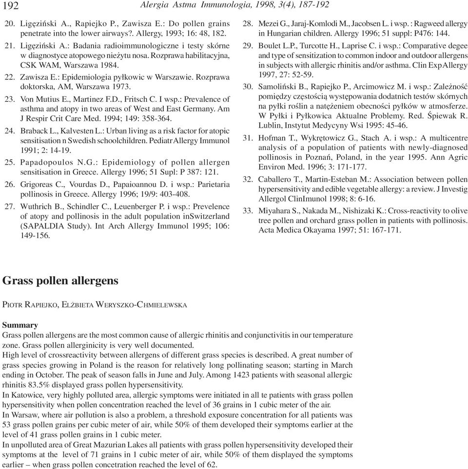 : Prevalence of asthma and atopy in two areas of West and East Germany. Am J Respir Crit Care Med. 1994; 149: 358-364. 24. Braback L., Kalvesten L.