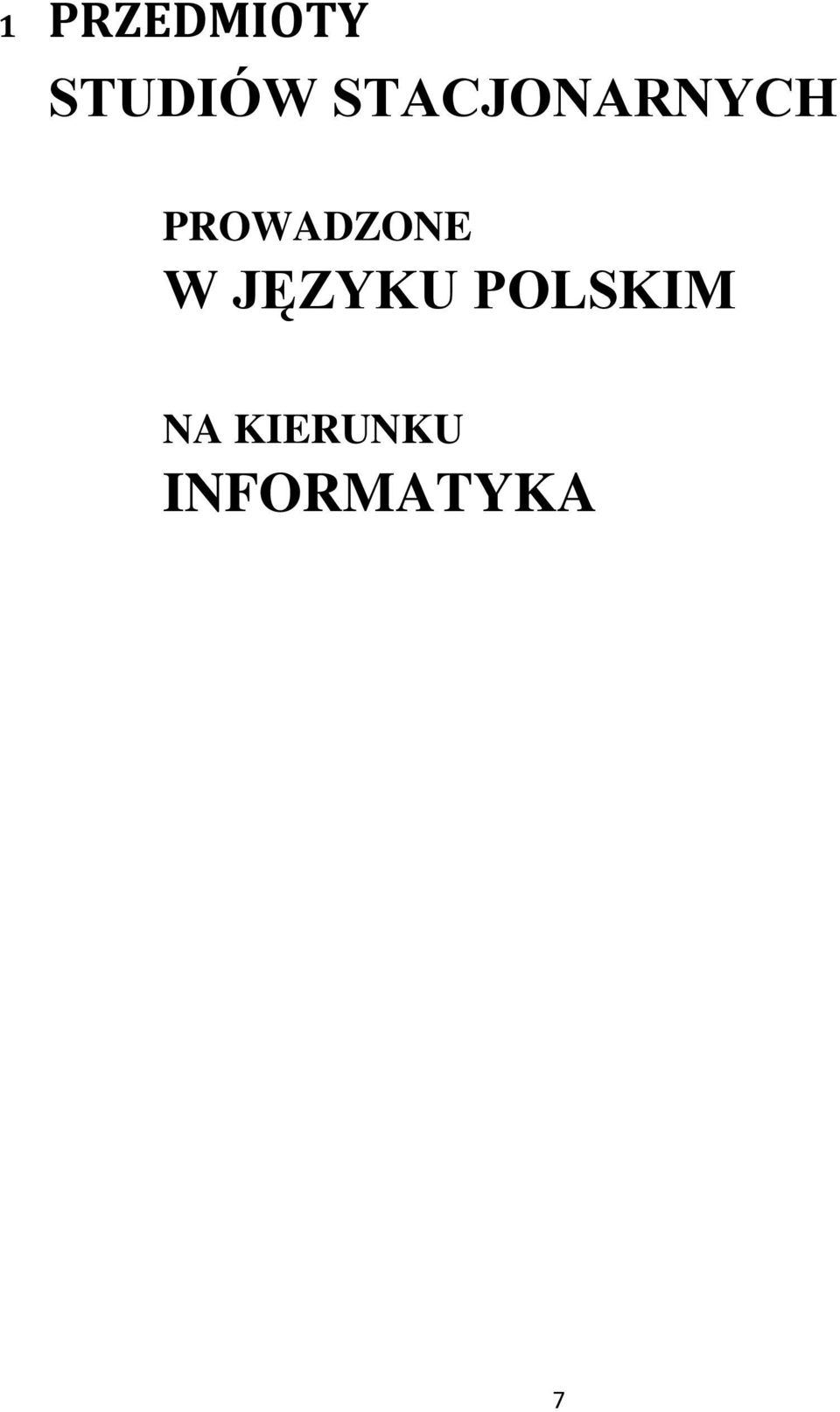 STUDIÓW STACJONARNYCH  NA KIERUNKU