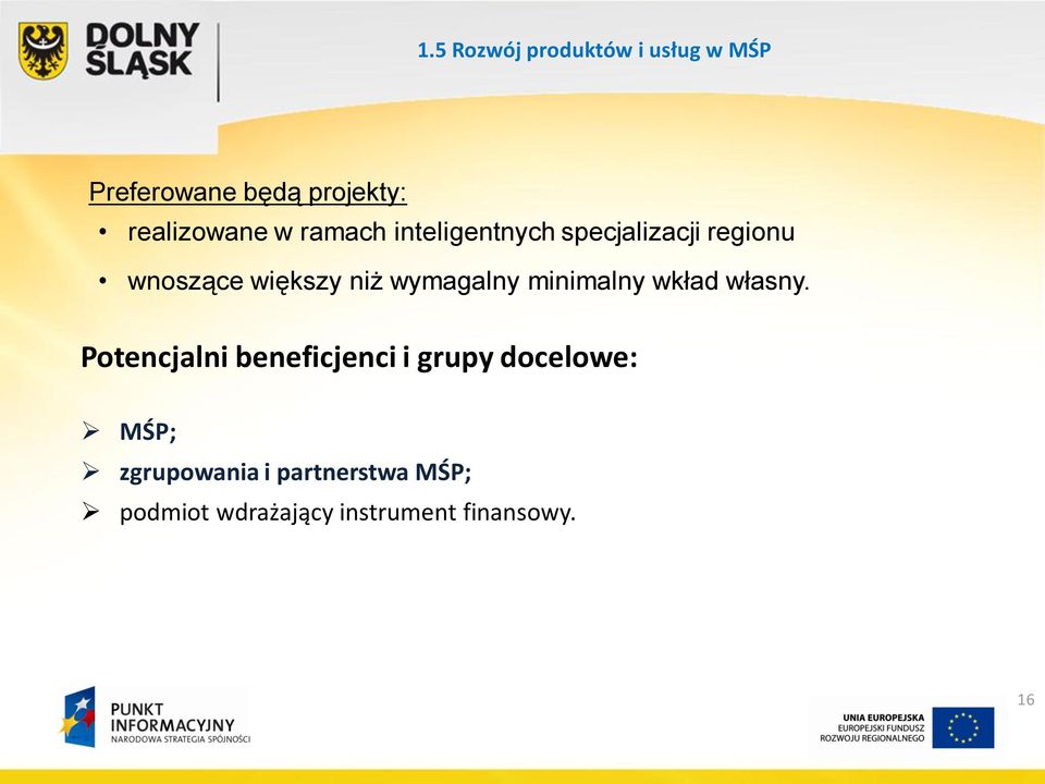 wymagalny minimalny wkład własny.