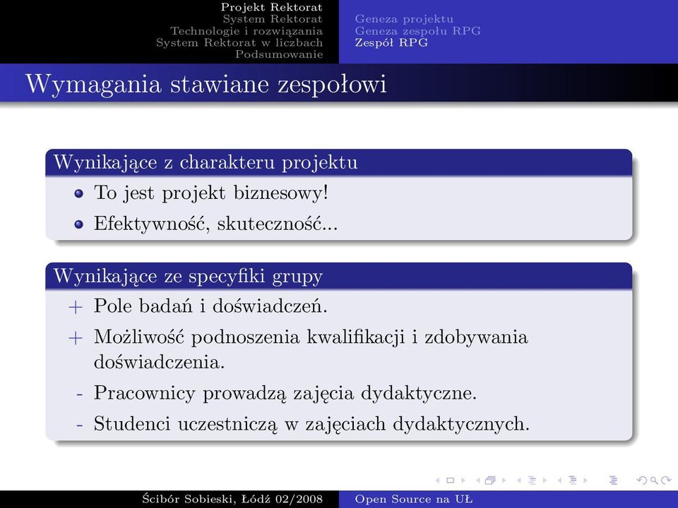 .. Wynikające ze specyfiki grupy + Pole badań i doświadczeń.