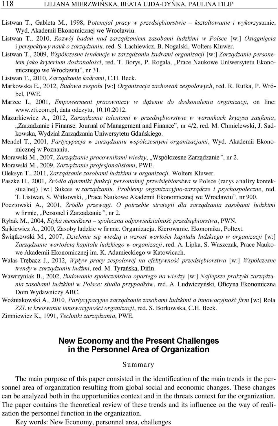 , 2009, Współczesne tendencje w zarządzaniu kadrami organizacji [w:] Zarządzanie personelem jako kryterium doskonałości, red. T. Borys, P.