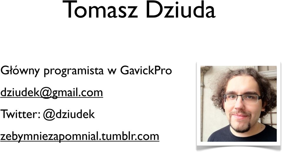 dziudek@gmail.